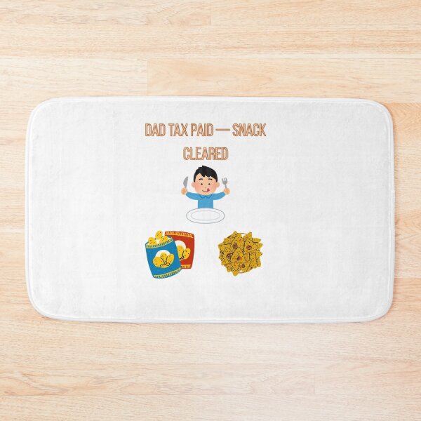 Item preview, Dad Tax Paid — Snack Cleared designed and sold by Adrianzebrowski.