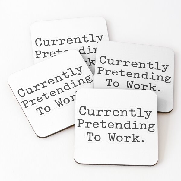Item preview, Currently Pretending To Work Funny Quote designed and sold by SassyArtistry.
