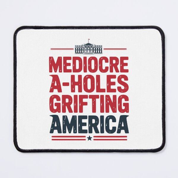 Item preview, Mediocre A-Holes Grifting America Anti MAGA Vintage designed and sold by EthosWear.