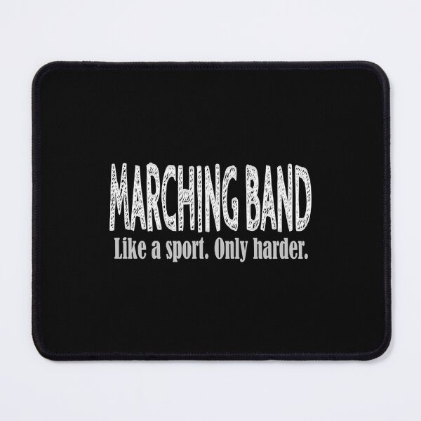 Item preview, Marching Band Like A Sport Only Harder Funny Novelty Product designed and sold by siusapafosg.