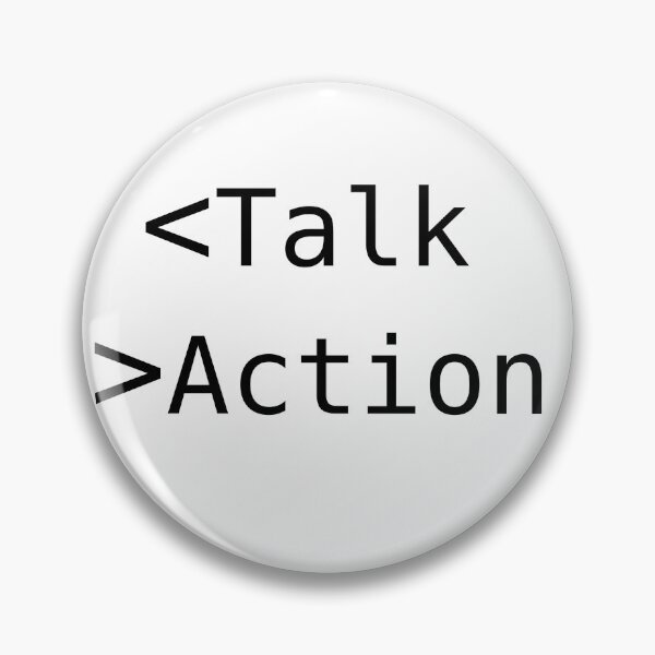 Item preview, Less Talk. More Action designed and sold by Thorbo99.