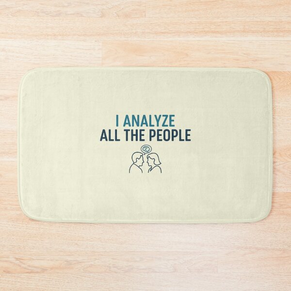 Item preview, I Analyze All The People designed and sold by musthavewords.