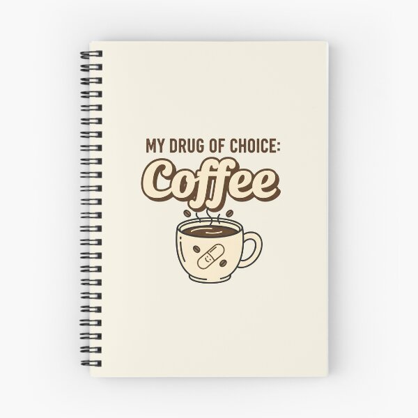 Item preview, My Drug of Choice: Coffee designed and sold by musthavewords.