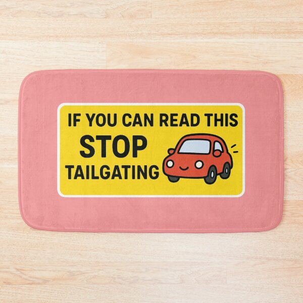 Item preview, Humorous Driving Decal: "If You Can Read This, Stop Tailgating" - A Funny Inspirational Quote for Road Safety designed and sold by bvdesignart.