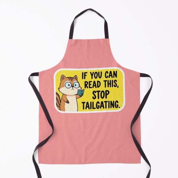 Item preview, A Squirrel's Wisdom An Inspirational Quote for Road Safety - If You Can Read This, Stop Tailgating designed and sold by bvdesignart.