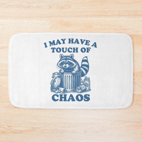 Item preview, I May Have A Touch Of Chaos designed and sold by LittleArij.