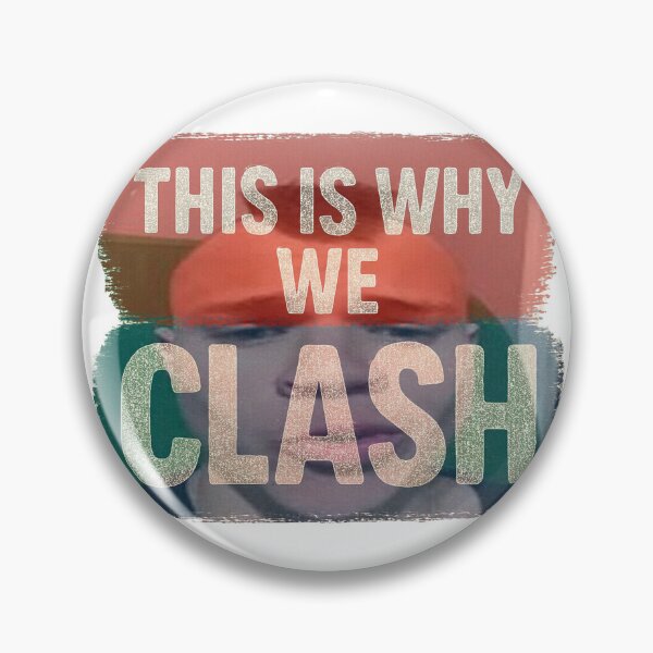 Item preview, This is Why we Clash designed and sold by FreeOurPeople.