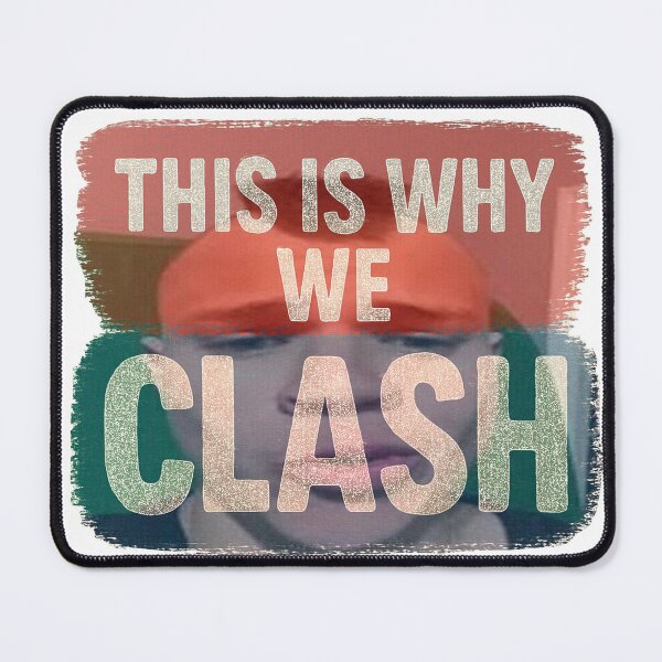 Item preview, This is Why we Clash designed and sold by FreeOurPeople.