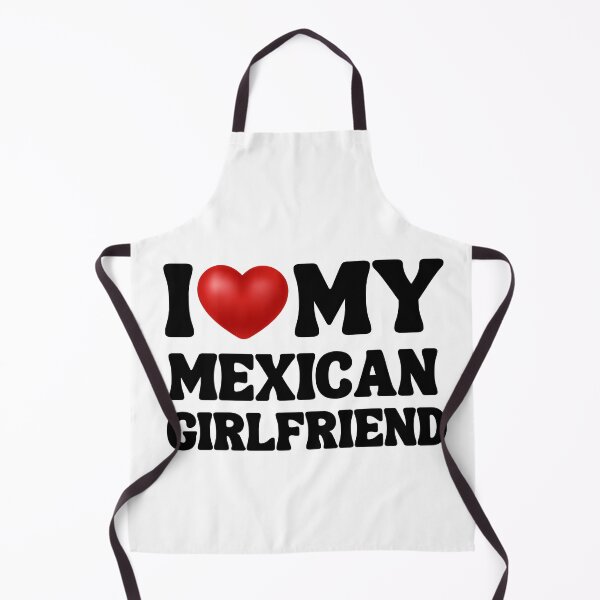 Item preview, I Love My Mexican Girlfriend, I Heart My Mexican Girlfriend designed and sold by MIMI Design.