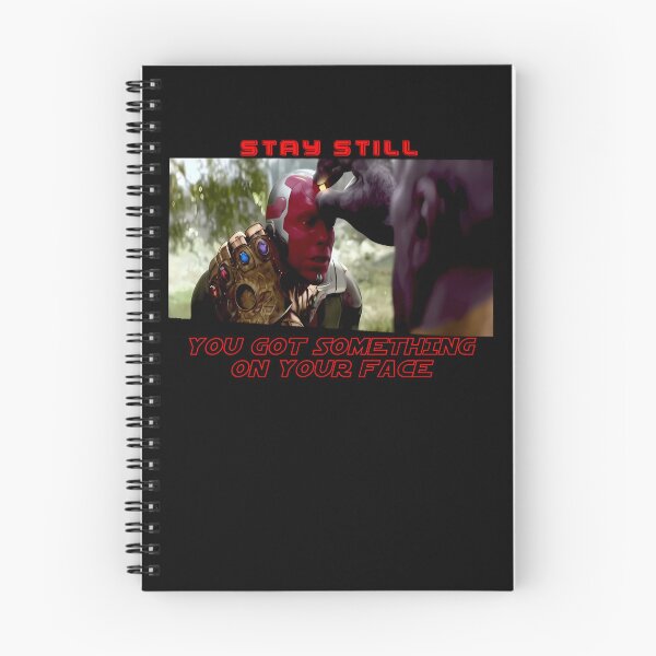 Item preview, Stay Still You Got Something On Your Face designed and sold by JaedenThiel.