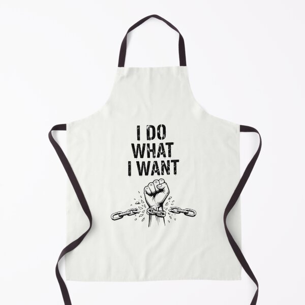 Item preview, I Do What I Want designed and sold by musthavewords.