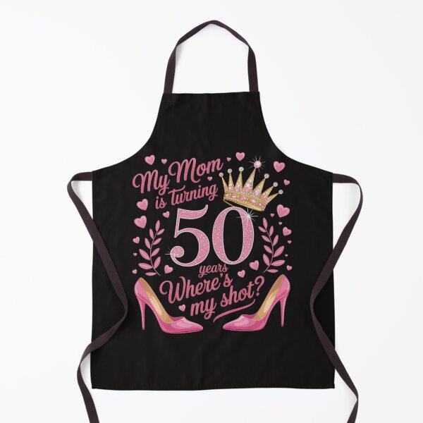 Item preview, My Mom Is Turning 50 Years Where's My Shot 50th Birthday designed and sold by Ikwalima.
