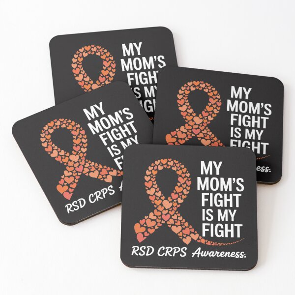 Item preview, My Mom’s Fight Is My Fight RSD CRPS Awareness  designed and sold by Ikwalima.