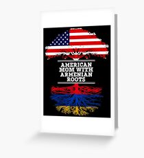 American Mom With Armenian Roots - Gift For Armenian mother Greeting Card