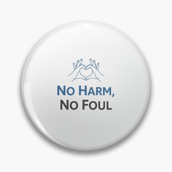 Item preview, No Harm, No Foul designed and sold by musthavewords.