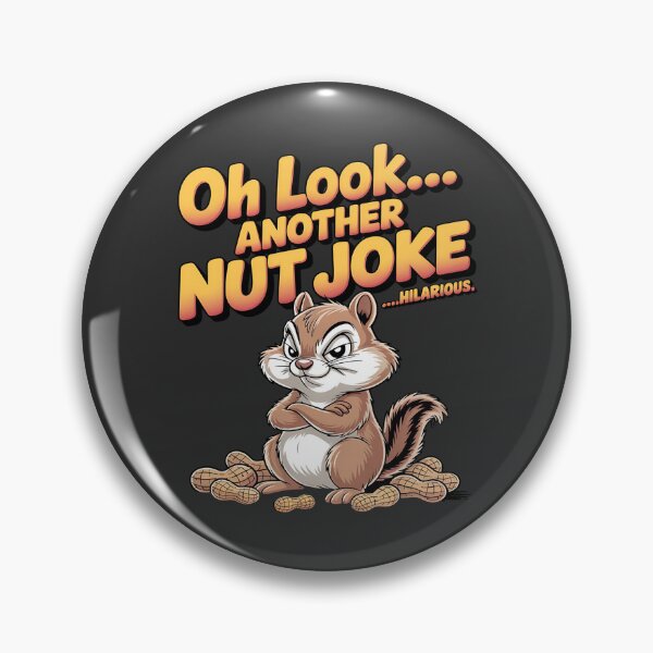 Item preview, Nut joke - Got chipmunk - Funky chipmunk - Enjoy chipmunk - funny chipmunk - chipmunk lover - chipmunk now - Easy chipmunk designed and sold by JansenGS.