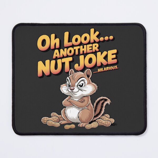 Item preview, Nut joke - Got chipmunk - Funky chipmunk - Enjoy chipmunk - funny chipmunk - chipmunk lover - chipmunk now - Easy chipmunk designed and sold by JansenGS.