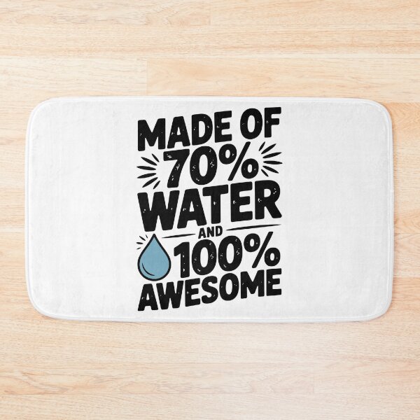 Item preview, Made of 70% Water and 100% Awesome designed and sold by Frank Ring.