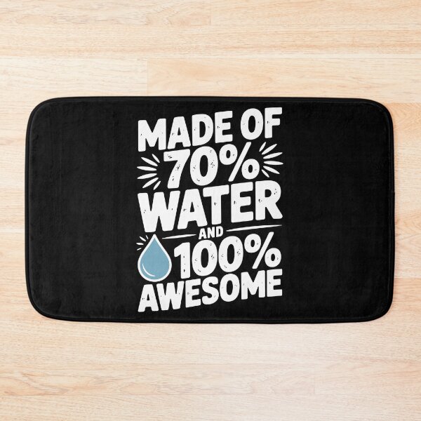 Item preview, Made of 70% Water and 100% Awesome designed and sold by Frank Ring.