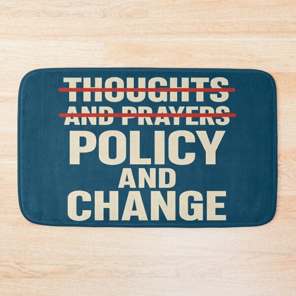 Item preview, Thoughts and Prayers vs Policy and Change designed and sold by Owcomm.
