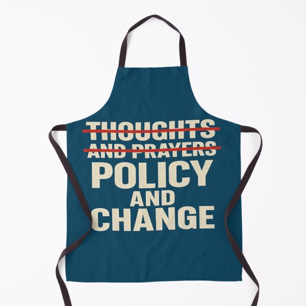 Item preview, Thoughts and Prayers vs Policy and Change designed and sold by Owcomm.