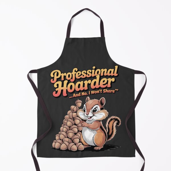 Item preview, Professional hoarder - Got chipmunk - Funky chipmunk - Enjoy chipmunk - funny chipmunk - chipmunk lover - chipmunk now - Easy chipmunk designed and sold by JansenGS.