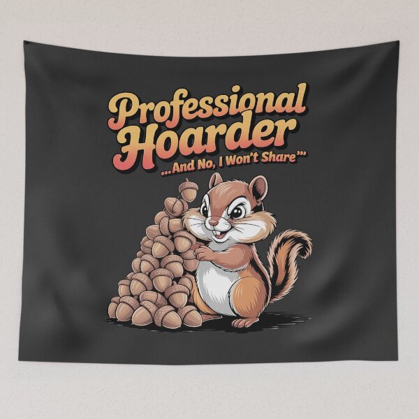 Item preview, Professional hoarder - Got chipmunk - Funky chipmunk - Enjoy chipmunk - funny chipmunk - chipmunk lover - chipmunk now - Easy chipmunk designed and sold by JansenGS.
