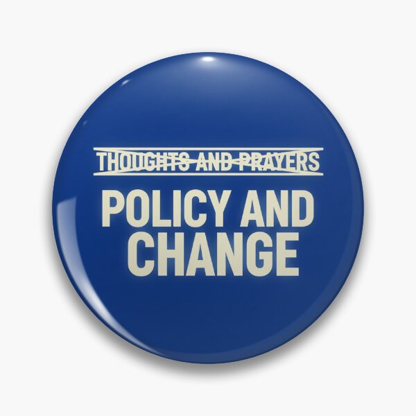 Item preview, Thoughts and Prayers vs Policy and Change designed and sold by Owcomm.