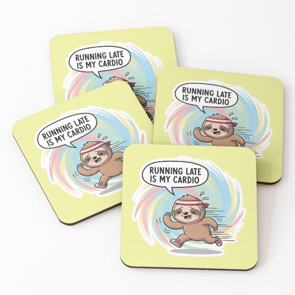Item preview, Running Late is My Cardio A Hilarious Inspirational Quote for the Chronically Tardy Sloth designed and sold by bvdesignart.