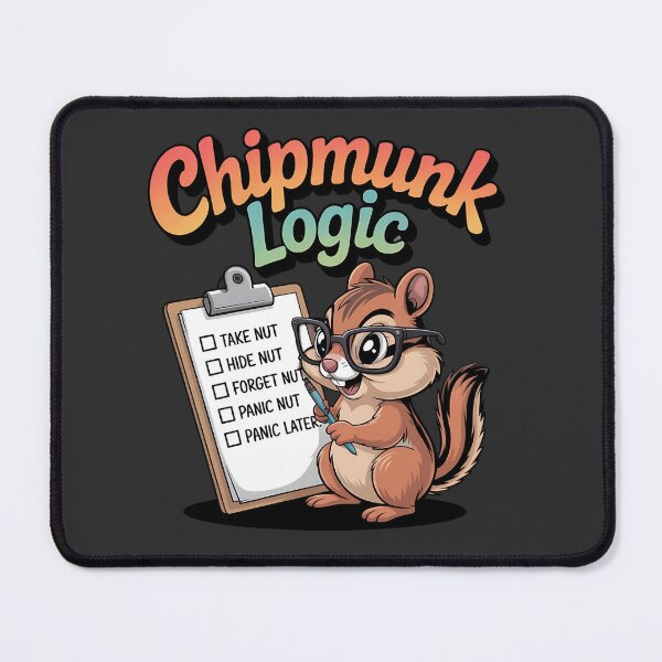 Item preview, Chipmunk logic - Got chipmunk - Funky chipmunk - Enjoy chipmunk - funny chipmunk - chipmunk lover - chipmunk now - Easy chipmunk designed and sold by JansenGS.