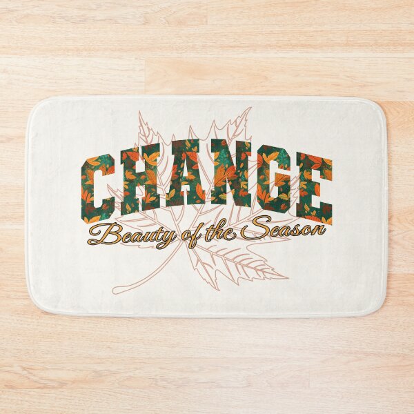 Item preview, Change – Beauty of the Season Autumn Motivation Design designed and sold by Dantin.