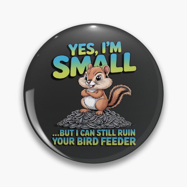 Item preview, Yes i'm small - Got chipmunk - Funky chipmunk - Enjoy chipmunk - funny chipmunk - chipmunk lover - chipmunk now - Easy chipmunk designed and sold by JansenGS.