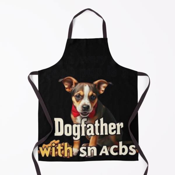 Item preview, Behind every good pup is a Dogfather with snacks designed and sold by SSMC DREAM DESIGN.