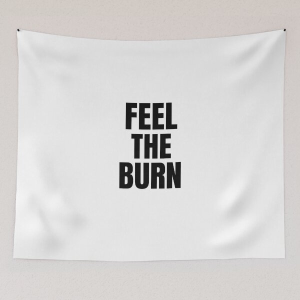 Item preview, Feel the Burn – Workout Motivation designed and sold by Howling Ink.