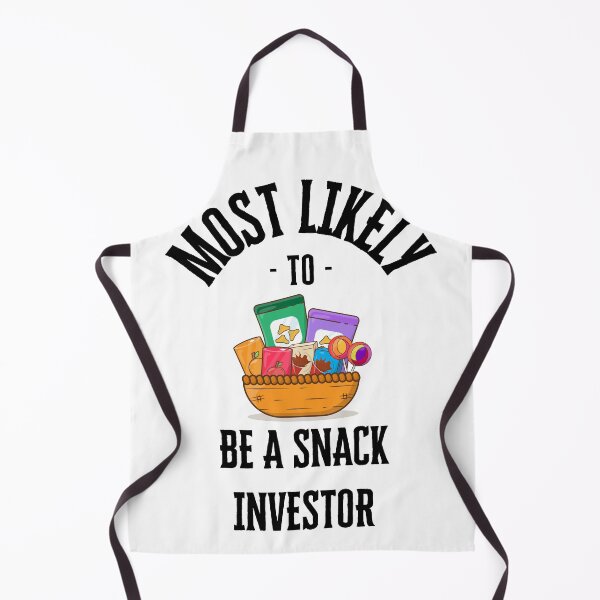 Item preview, Most likely to be a snack investor. designed and sold by Robynkie.