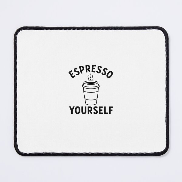 Item preview, Espresso Yourself designed and sold by art-for-you-2.