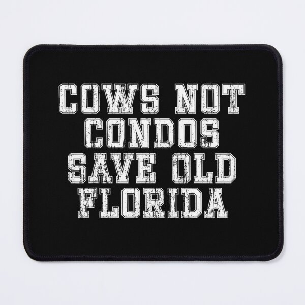 Item preview, Cows Not Condos – Save Old Florida Vintage Protest Design designed and sold by kawaiivsglitch.