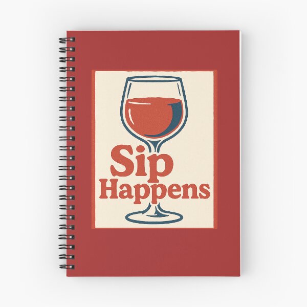 Item preview, Funny Red Wine Sip Happens Quote Drinking Humor Design designed and sold by FrictionMaxxing.