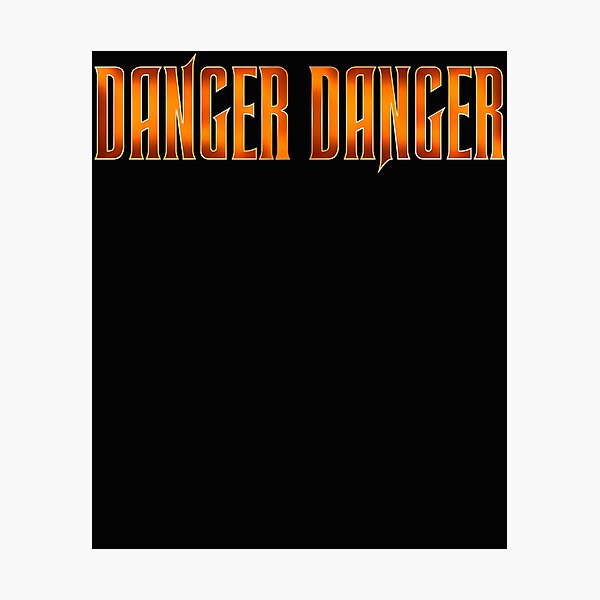Item preview, Danger Danger 144 designed and sold by BurniceWalker.