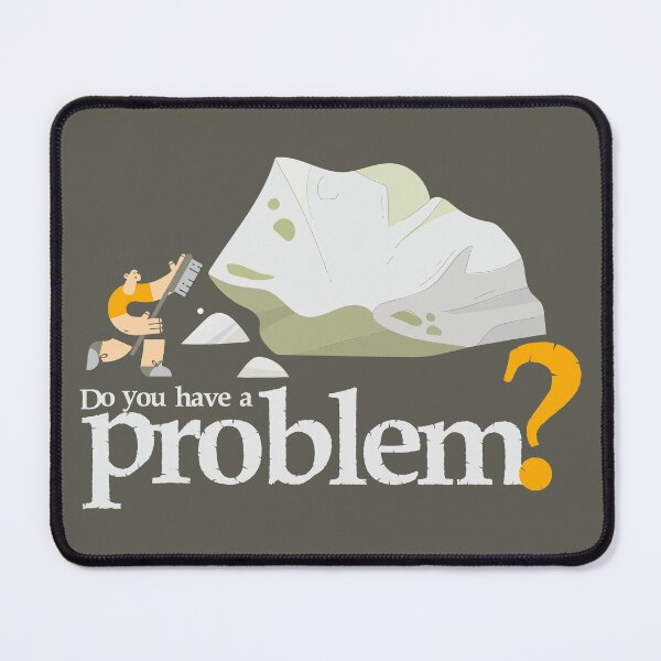 Item preview, Do you have a problem? designed and sold by MSyposz.