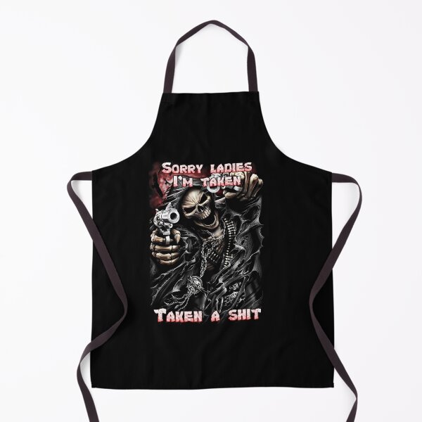 Item preview, Epic Skull Man Sorry Ladies I'm Taken Taken A Shit designed and sold by THOMHIRTZEL.