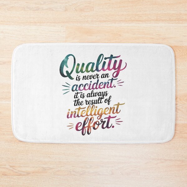 Item preview, Quality is never an accident. It is always the result of intelligent effort. designed and sold by nimmitrends.