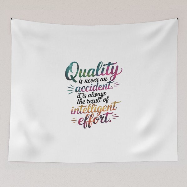 Item preview, Quality is never an accident. It is always the result of intelligent effort. designed and sold by nimmitrends.