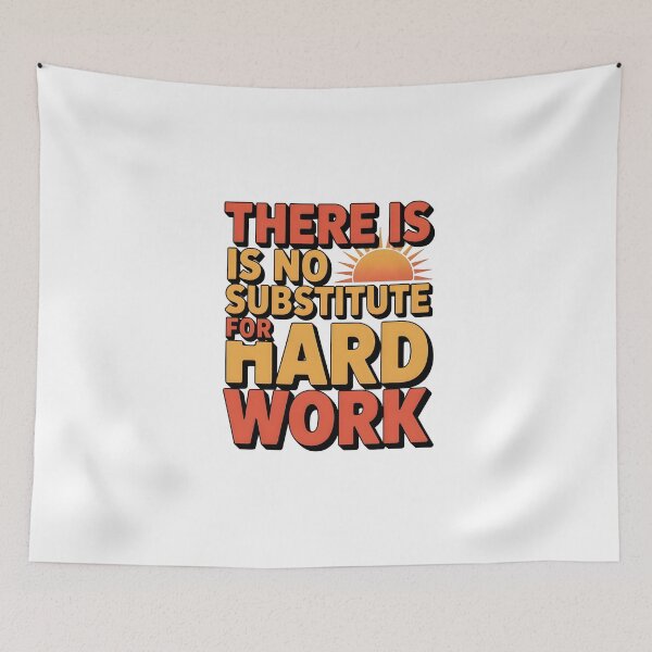 Item preview, There is no substitute for hard work designed and sold by nimmitrends.