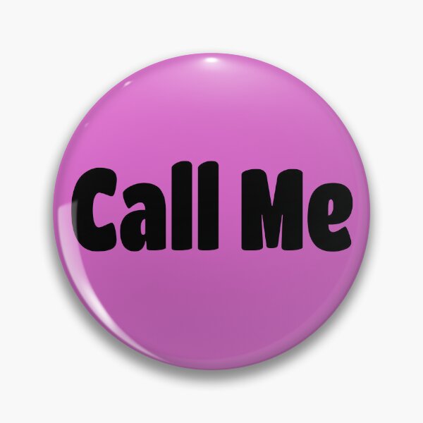 Item preview, Call Me (Black Text) designed and sold by Flirty Merch.