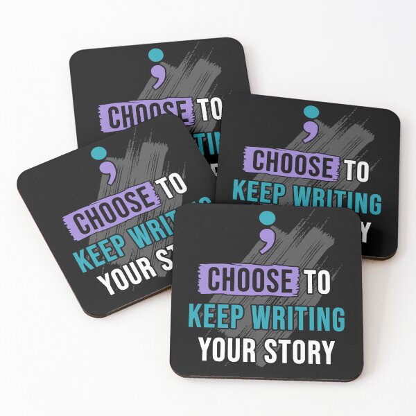 Item preview, Choose to Keep Writing Your Story designed and sold by sssweetness.