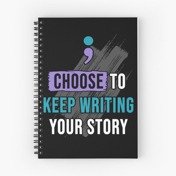 Item preview, Choose to Keep Writing Your Story designed and sold by sssweetness.