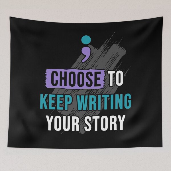 Item preview, Choose to Keep Writing Your Story designed and sold by sssweetness.