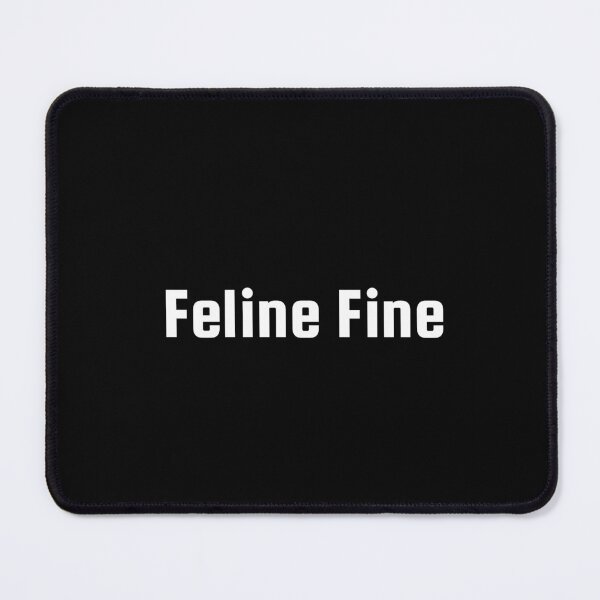 Item preview, Feline Fine designed and sold by Ninjacatoff.