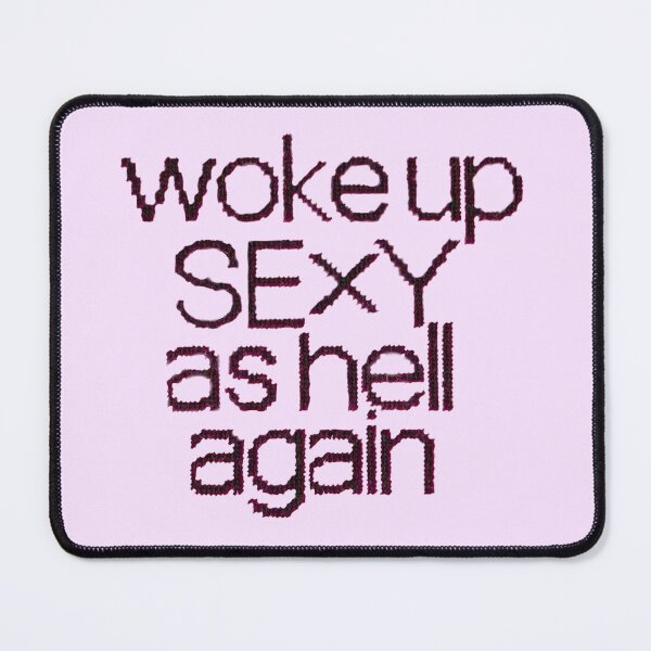 Item preview, Woke up sexy as hell again designed and sold by Shosho133.